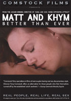 Matt and Khym: Better Than Ever